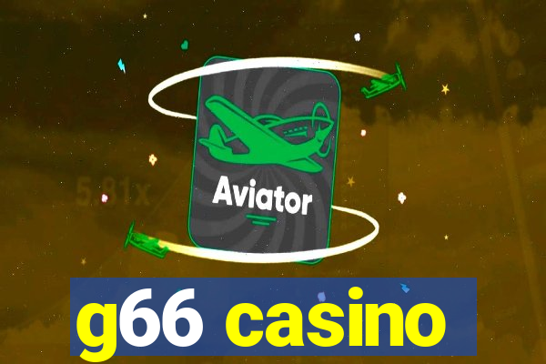 g66 casino